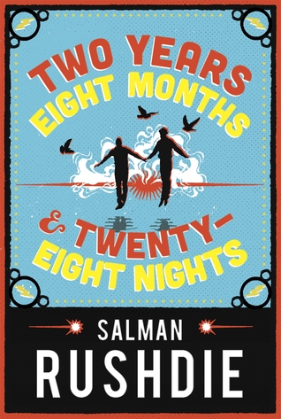 two-years-eight-months-and-twenty-eight-nights-by-salman-rushdie